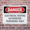 Signmission Electrical Testing Authorized Persons Only Danger Sign, Plastic, 14in W x 10in L, 2PK OS-2PACK-DS-P-1014-L-1786 - alternate 6